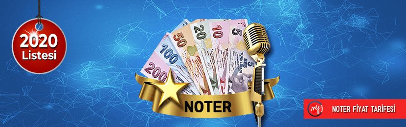 Noter Fiyat Tarifesi (2020 Güncel)