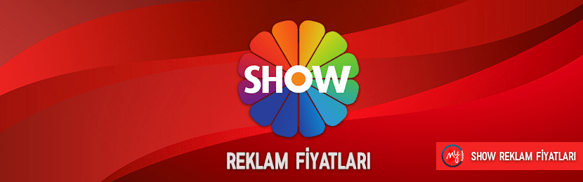Show TV Reklam Fiyatları (2018 Güncel)